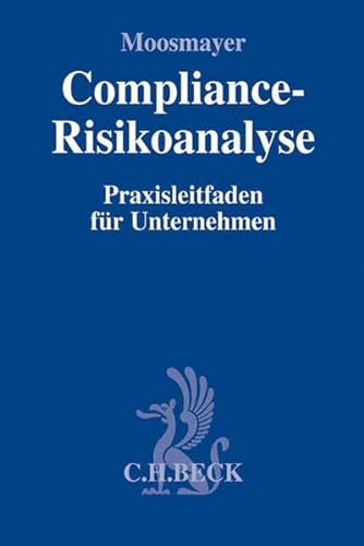 Compliance-Risikoanalyse: Praxisleitfaden für Unternehmen