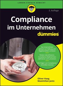 Compliance im Unternehmen für Dummies (eBook, ePUB) von Wiley-VCH GmbH