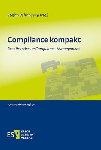 Compliance kompakt: Best Practice im Compliance-Management