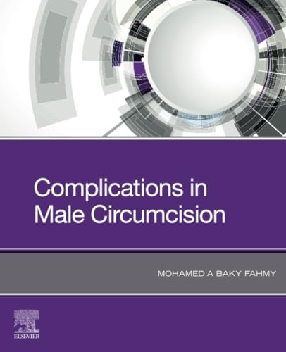 Complications in Male Circumcision Complications in Male Circumcision von Elsevier