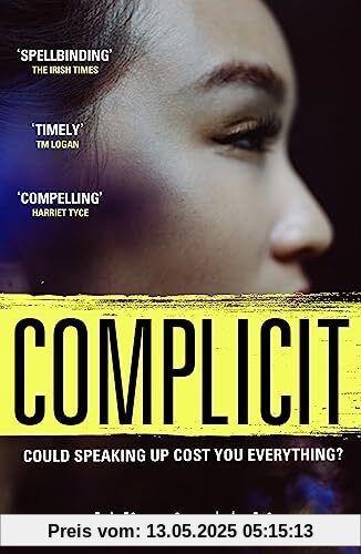 Complicit: The compulsive, timely thriller you won’t be able to stop thinking about Complicit: The compulsive, timely thriller you won’t be able to stop thinking about