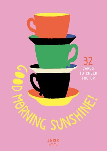 Goodmorning sunshine: 32 complimentenkaarten von Uitgeverij Snor