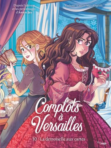 Complots à Versailles - Tome 10 La demoiselle aux cartes von JUNGLE