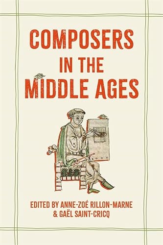 Composers in the Middle Ages (Issn) von The Boydell Press