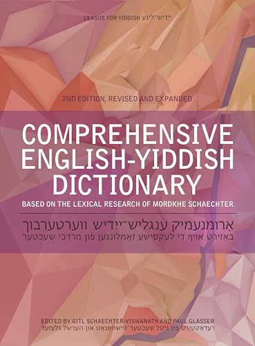 Comprehensive English-yiddish Dictionary: Revised and Expanded von Indiana University Press