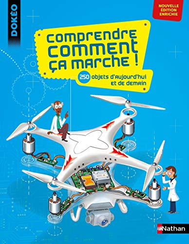 Comprendre comment ça marche ! - 250 objets d'aujourd'hui et de demain von NATHAN