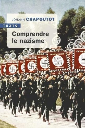 Comprendre le nazisme