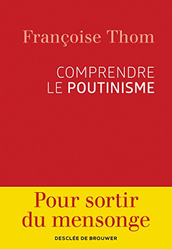 Comprendre le poutinisme