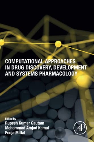 Computational Approaches in Drug Discovery, Development and Systems Pharmacology von Academic Press