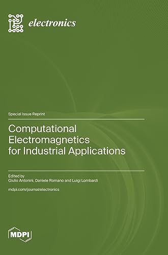 Computational Electromagnetics for Industrial Applications von MDPI AG