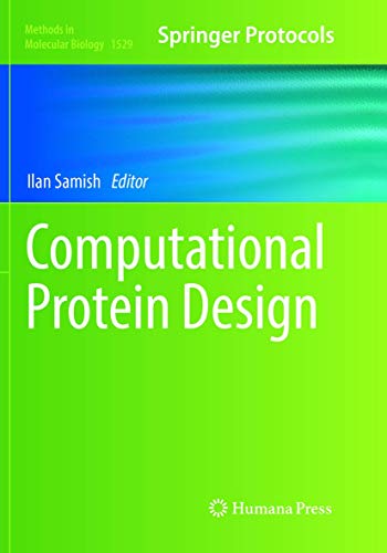 Computational Protein Design (Methods in Molecular Biology, Band 1529) von Humana