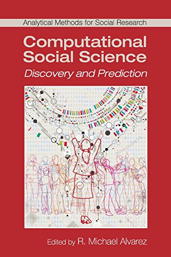 Computational Social Science: Discovery and Prediction (Analytical Methods for Social Research)