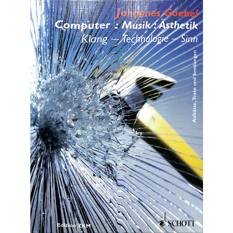 Computer Musik Ästhetik | Klang Technolgie Sinn