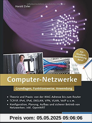 Computer-Netzwerke: Grundlagen, Funktionsweise, Anwendung
