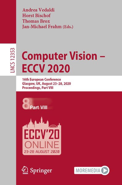 Computer Vision - ECCV 2020 von Springer International Publishing