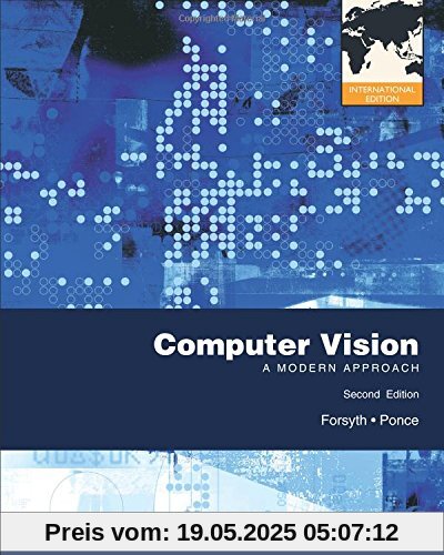 Computer Vision: A Modern Approach. David A. Forsyth, Jean Ponce