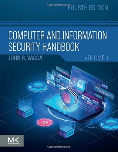 Computer and Information Security Handbook