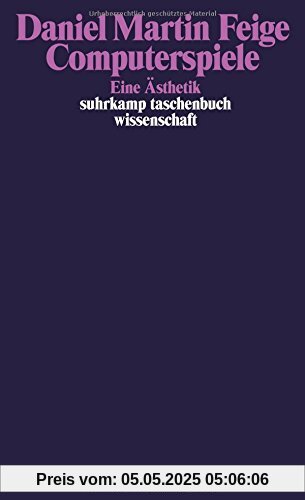 Computerspiele: Eine Ästhetik (suhrkamp taschenbuch wissenschaft)