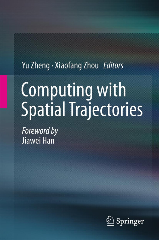 Computing with Spatial Trajectories von Springer New York