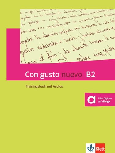 Con gusto nuevo B2: Spanisch für Fortgeschrittene. Trainingsbuch mit Audios