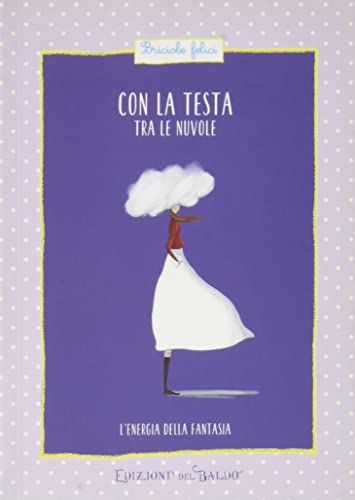 Con la testa fra le nuvole von Edizioni del Baldo