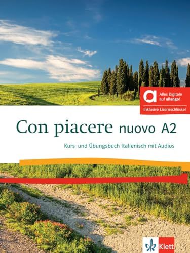 Con piacere nuovo A2 - Hybride Ausgabe allango: Italienisch für Anfänger. Kurs- und Übungsbuch mit Audios inklusive Lizenzschlüssel allango (24 Monate)