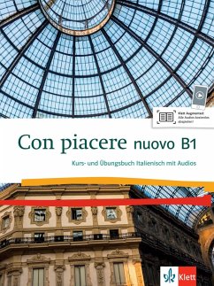 Con piacere nuovo B1. Kurs- und Übungsbuch Italienisch mit Klett Augmented App Audio von Klett Sprachen / Klett Sprachen GmbH