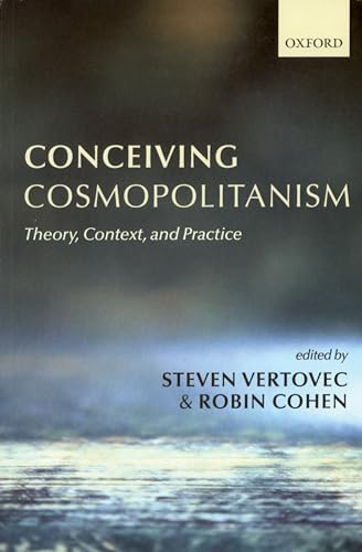 Conceiving Cosmopolitanism: Theory, Context, and Practice von Oxford University Press
