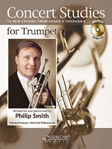 Concert Studies for Trumpet: Grade 3-6 [With CD]: 16 New Studies from Grade 3 Through 6