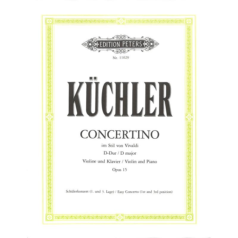Concertino D-Dur op 15 im Stil von Vivaldi Concertino D-Dur op 15 im Stil von Vivaldi