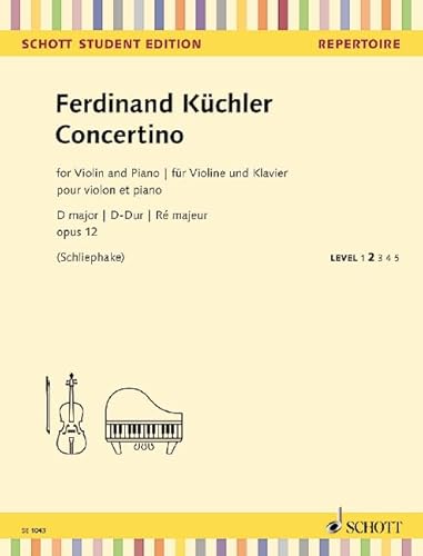 Concertino D-Dur: op. 12. Violine und Klavier. (Schott Student Edition - Repertoire) von SCHOTT MUSIC GmbH & Co KG, Mainz