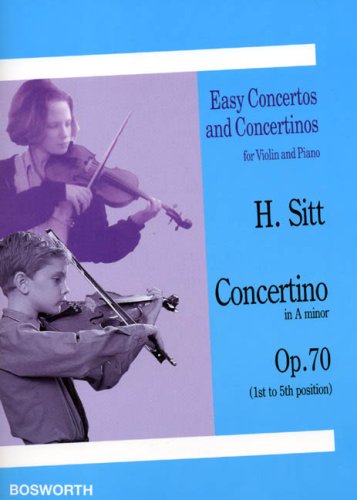 Concertino in A minor. Op. 70. Easy Concertos and Concertinos for Violin and Piano: 1st to 5th Position