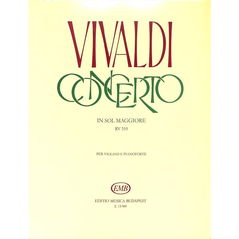 Concerto G-Dur op 3/3 RV 310 PV 96 F 1/173 T 408 Concerto G-Dur op 3/3 RV 310 PV 96 F 1/173 T 408