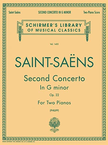 Concerto No. 2 in G Minor, Op. 22: Two Pianos, Four Hands: Schirmer Library of Classics Volume 1405 Nfmc 2024-2028 Selection 2 Pianos, 4 Hands Concerto No. 2 in G Minor, Op. 22: Two Pianos, Four Hands: Schirmer Library of Classics Volume 1405 Nfmc 2024-2028 Selection 2 Pianos, 4 Hands