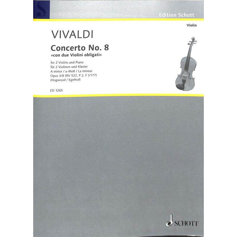 Concerto grosso a-moll op 3/8 RV 522 F 1/177 Concerto grosso a-moll op 3/8 RV 522 F 1/177