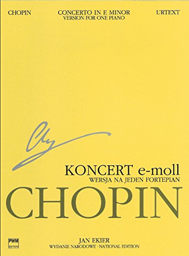Concerto in E Minor Op. 11 for Piano and Orchestra: Version for One Piano: National Edition: Chopin National Edition, A. Xiiia Vol. 13 (Series A: Works Published During Chopin's Lifetime) von Pwm