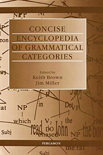 Concise Encyclopedia of Grammatical Categories Concise Encyclopedia of Grammatical Categories von Pergamon