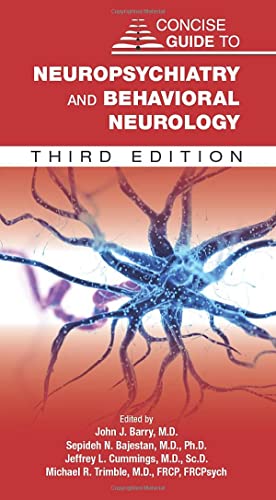 Concise Guide To Neuropsychiatry And Behavioral Neurology (Concise Guides) von American Psychiatric Association Publishing