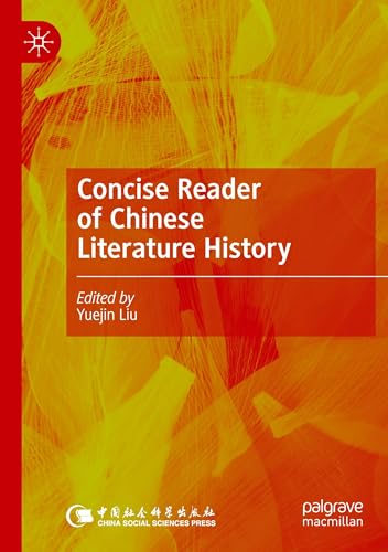 Concise Reader of Chinese Literature History von Palgrave Macmillan