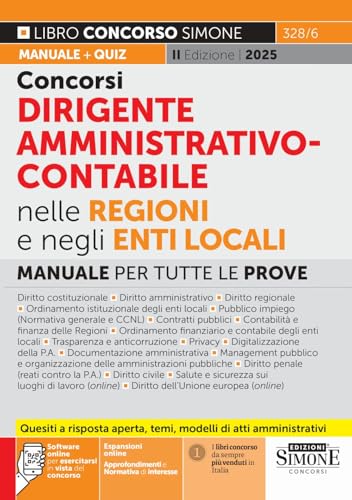 Concorsi dirigente amministrativo-contabile nelle Regioni e negli Enti locali. Manuale per tutte le prove. Con approfondimenti e Normativa di ... vista del concorso (Concorsi e abilitazioni) von Edizioni Giuridiche Simone