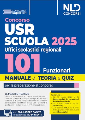 Concorso 101 Funzionari USR, Ministero Istruzione e Merito. Manuale per il concorso con teoria e quiz. Con simulatore online Concorso 101 Funzionari USR, Ministero Istruzione e Merito. Manuale per il concorso con teoria e quiz. Con simulatore online von Nld Concorsi