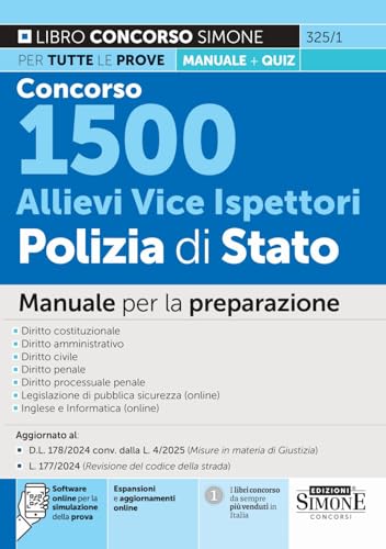 Concorso 1500 Allievi Vice Ispettori Polizia di Stato. Manuale per la preparazione. Con espansioni e aggiornamenti online. Con software online per la simulazione della prova (Concorsi e abilitazioni) von Edizioni Giuridiche Simone