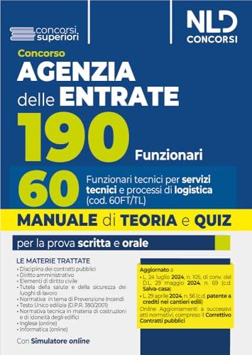 Concorso 190 posti Agenzia delle Entrate. Manuale teoria + quiz per il profilo 60 Funzionari tecnici (Cod. 60FT/TL) von Nld Concorsi