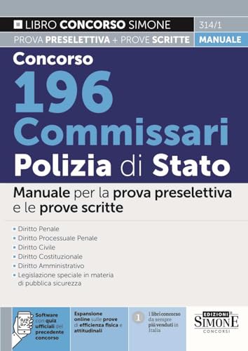 Concorso 196 Commissari Polizia di Stato. Manuale per la prova preselettiva e le prove scritte. Con espansione online. Con software di simulazione (Concorsi e abilitazioni) von Edizioni Giuridiche Simone