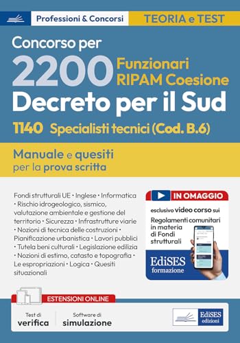 Concorso 2200 Coesione Sud. 1140 Specialisti tecnici per Regioni, Città metropolitane e enti locali (Codice B.6). Manuale e quesiti per la prova ... online. Con software di simulazione von Edises professioni & concorsi