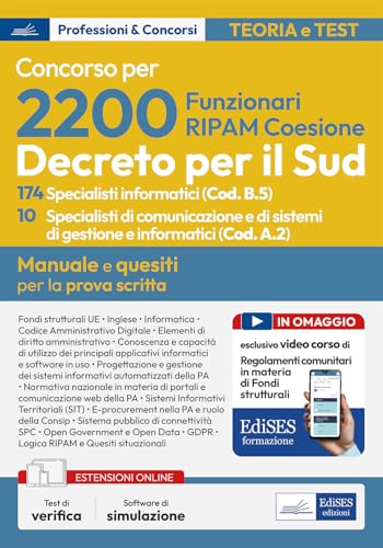 Concorso 2200 Coesione Sud. 174 Specialisti informatici (Codice B.5) e 10 Specialisti di comunicazione e sistemi informatici (Codice A.2). Manuale per ... Con software di simulazione. Con videocorso von Edises professioni & concorsi