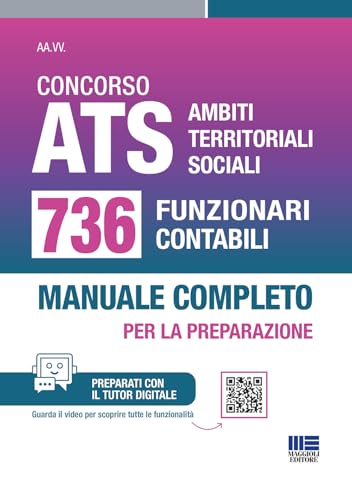 Concorso ATS Ambiti Territoriali Sociali. 736 funzionari contabili. Manuale completo per tutte le prove. Con tutor digitale (Concorsi&Esami) von Maggioli Editore