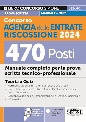 Concorso Agenzia delle Entrate Riscossione 2024. 470 posti. Manuale completo per la prova scritta tecnico-professionale. Con espansione online. Con software di simulazione (Il libro concorso) von Edizioni Giuridiche Simone