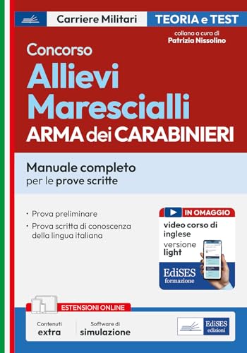 Concorso Allievi Marescialli Arma dei Carabinieri. Manuale completo per le prove scritte. Con software di simulazione (Carriere militari) von Edises professioni & concorsi