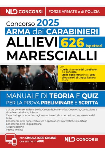 Concorso Arma dei Carabinieri allievi marescialli. Manuale con teoria e test. Con software di simulazione (Forze armate) von Nld Concorsi